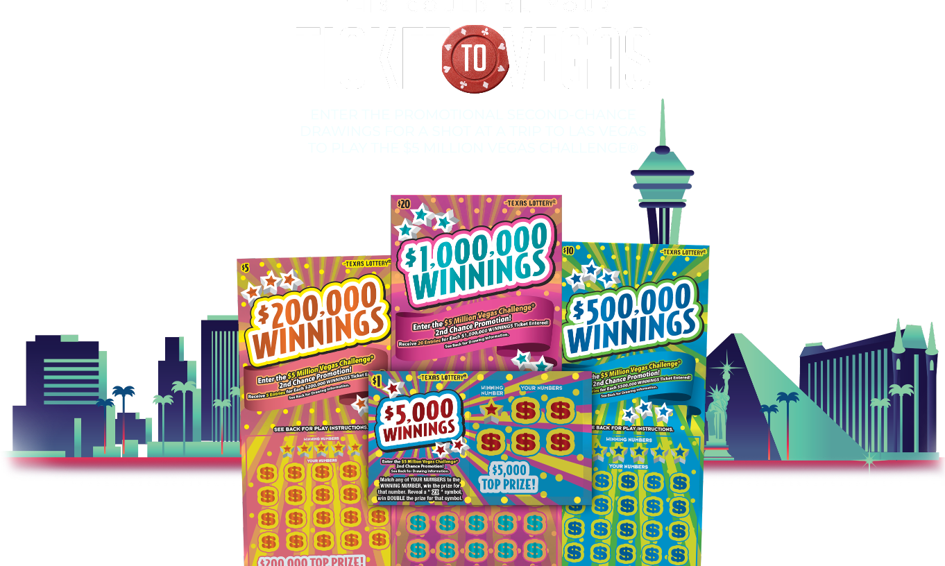 This could be your ticket to Vegas. Enter the promotional second-chance drawings for a shot at a trip to las vegas to play the $5 MILLION VEGAS CHALLENGE.